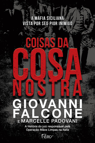 Coisas da Cosa Nostra, de Falcone, Giovanni. Editora Rocco Ltda, capa mole em português