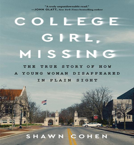 College Girl Missing, De Cohen Shawn. Editorial Sourcebks En Inglés, 2024
