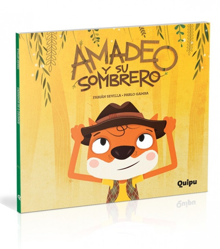 Amadeo Y Su Sombrero (tapa Dura)