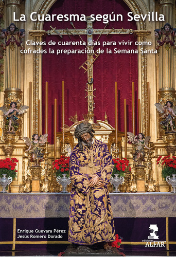 Libro La Cuaresma Segãºn Sevilla