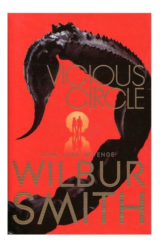Vicious Circle, De Smith, Wilbur. Editorial Imp. Macmillan  Collector`s Librairy, Tapa Blanda En Inglés