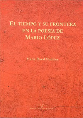 El Tiempo Y Su Frontera En La Poesía De Mario López