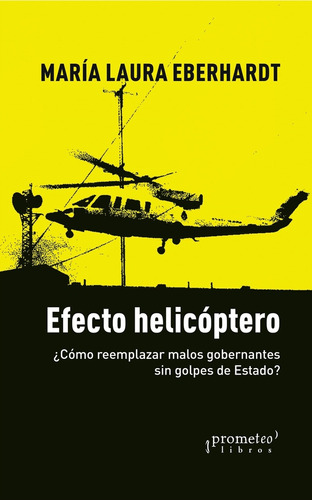 Efecto Helicoptero - Maria Laura Eberhardt