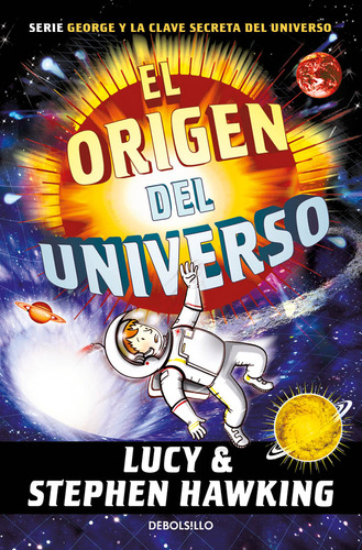 Libro El Origen Del Universo - Lucy Y Stephen Hawking