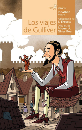 Los Viajes De Gulliver, De Swift, Jonathan. Algar Editorial, Tapa Blanda En Español, 2020
