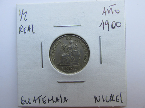 Antigua Moneda Guatemala 1/2 Real Nickel Año 1900 Escasa