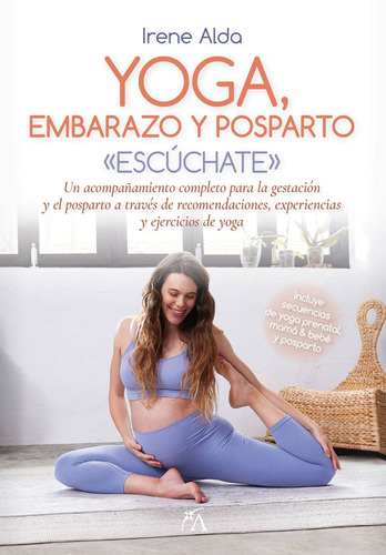 Yoga, Embarazo Y Posparto - Irene Alda  - *