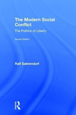 The Modern Social Conflict - Ralf Dahrendorf