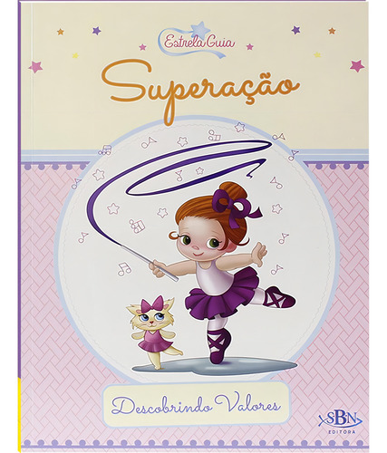 Descobrindo Valores: Superação (Estrela Guia), de Santos, Suelen Katerine A.. Editorial Todolivro Distribuidora Ltda., capa mole em português, 2021