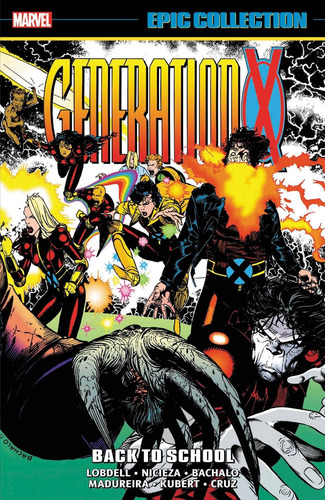 Generation X Epic Collection: Back To School, de Lobdell, Scott. Editorial Marvel, tapa blanda en inglés, 2021