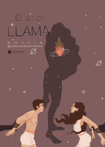 El amor LLAMA: No, de caminandoconmama.., vol. 1. Grupo Editorial Círculo Rojo SL, tapa pasta blanda, edición 1 en inglés, 2020