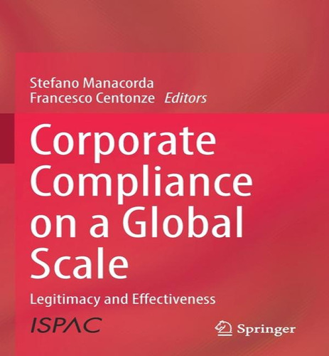 Corporate Compliance On A Global Scale : Legitimacy And Effectiveness, De Stefano Manacorda. Editorial Springer Nature Switzerland Ag, Tapa Blanda En Inglés, 2022