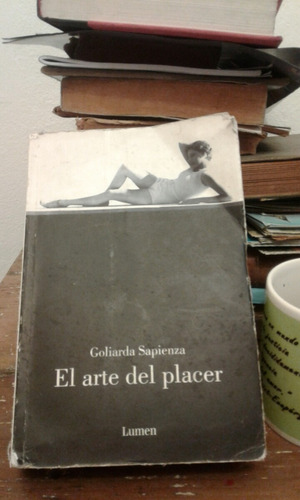 El Arte Del Placer Goliarda Sapienza