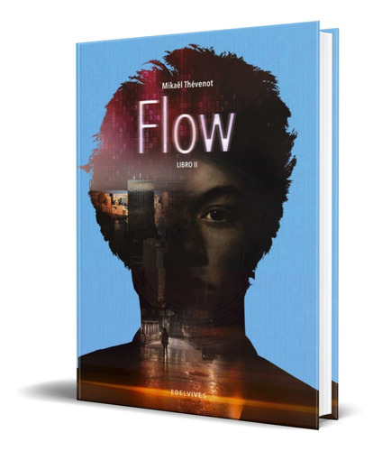 Libro Flow. Libro Ii [ Mikael Thevenot ] Original