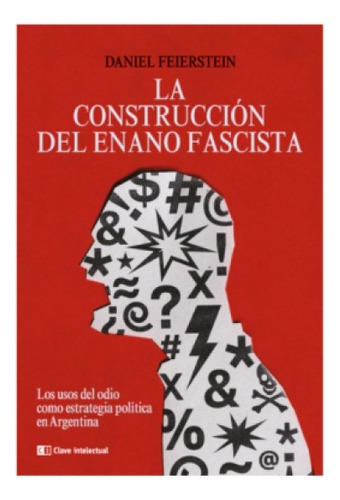 Construccion Enano Fascista - Feierstein - Clave - Libro