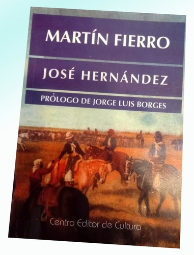 Martin Fierro Jose Hernández. Prólogo De Jorge Luís Borges 