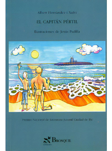 El Capitán Pértil: El Capitán Pértil, De Albert Hernàndez I Xulvi. Serie 8497954815, Vol. 1. Editorial Promolibro, Tapa Blanda, Edición 2008 En Español, 2008