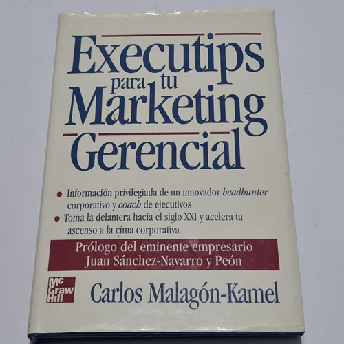 Executips Para Tu Marketing Gerencial Carlos Malagon Kamel