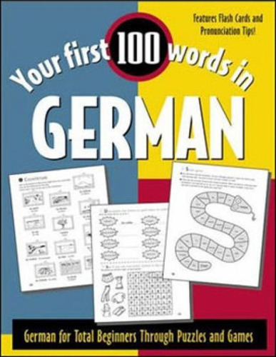 Your First 100 Words In German, De Wightwick, Jane. Editora Mcgraw-hill Humanities, Capa Mole, Edição 1ª Edicao - 2002 Em Inglês