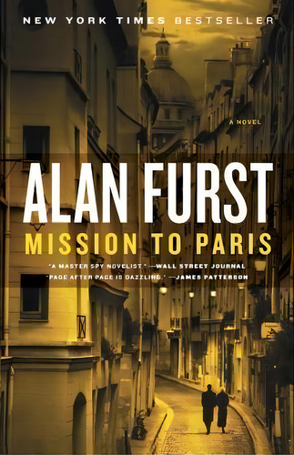 Mission To Paris, De Alan Furst. Editorial Random House Trade, Tapa Blanda En Inglés