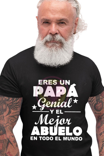 Playera Papá Genial Y El Mejor Abuelo De Todo El Mundo