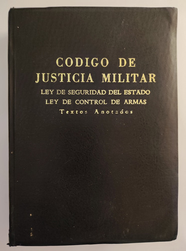 Código De Justicia Militar. Textos Anotados. Mario Verdugo  (Reacondicionado)