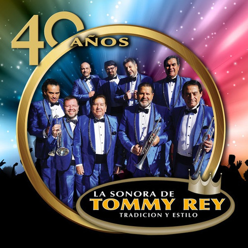 40 Años De La Sonora De Tommy Rey Cd Nuevo Musicovinyl
