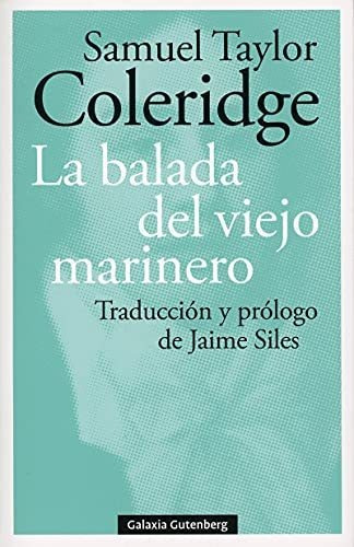 La Balada Del Viejo Marinero - Samuel Taylor Coleridge