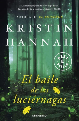 Libro El Baile De Las Luciérnagas Por Kristin Hannah