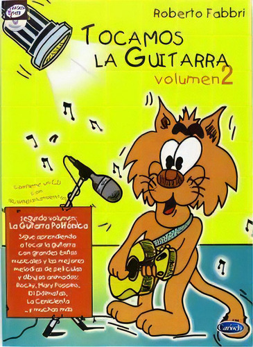 Tocamos La Guitarra Vol 2 Fabbri, De Fabbri, Roberto. Editorial Real Musical Carisch España En Español