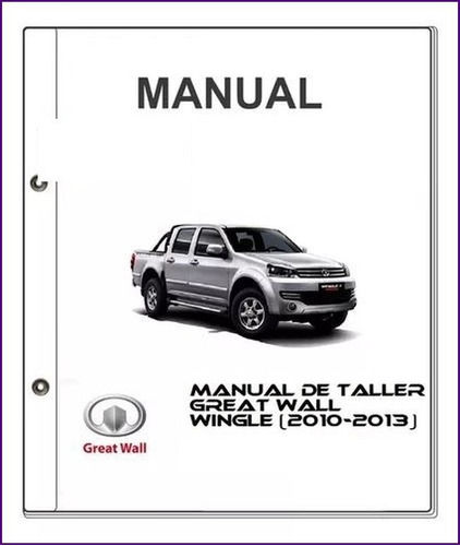 Manual De Taller De Servicio Great Wall Wingle 2010-2013