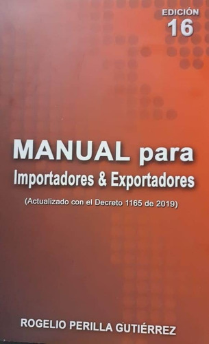 Manual Para Importadores Y Exportadores 2020 Rogelio Perilla