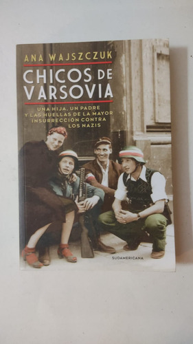 Chicos De Varsovia-ana Wajszczuk-ed.sudamericana-(72)