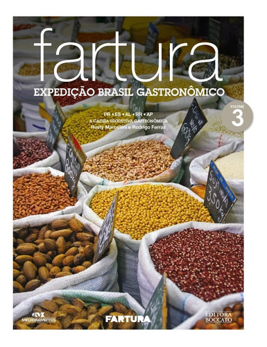 Fartura - Expedição Brasil Gastronômico - Vol. 3