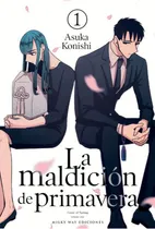 Comprar La Maldición De Primavera, De Asuka Konishi., Vol. 1. Editorial Milky Way Ediciones, Tapa Blanda En Español, 2023