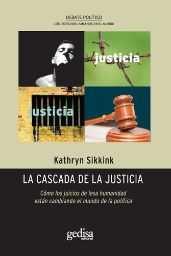 La Cascada De La Justicia, Sikkink, Ed. Gedisa
