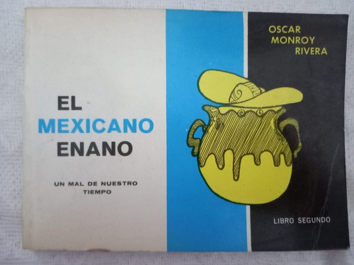 El Mexicano Enano Oscar Monroy Rivera