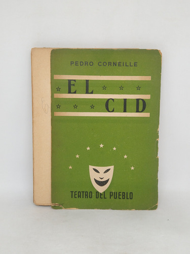 El Cid Drama En Cinco Actos Pedro Corneille