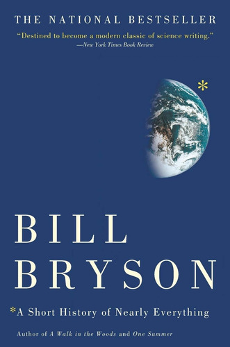 Short History Of Nearly Everything, De Bryson, Bill. Editorial Broadway Books, Tapa Blanda En Inglés, 0