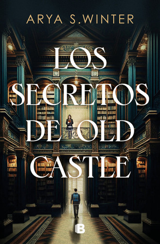 Libro Secretos De Old Castle, Los - Arya S Winter