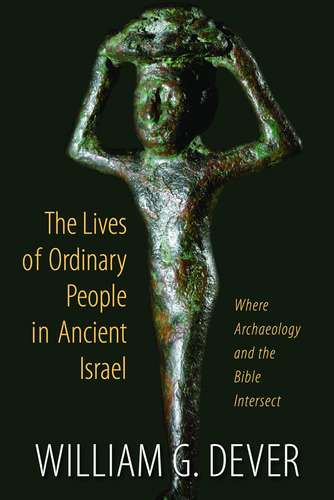 Libro Lives Of Ordinary People In Ancient Israel-inglés