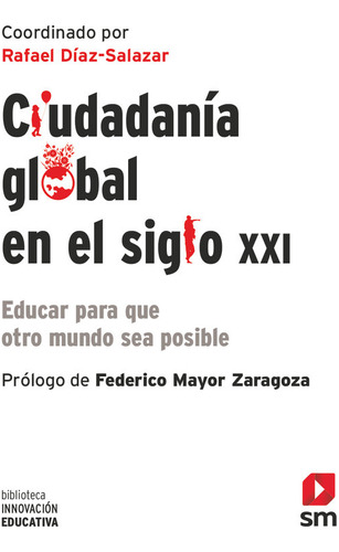 Ciudadania Global En El Siglo Xxi - Aa,vv