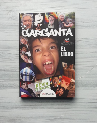 La Garganta Poderosa, El Libro La Garganta Poderosa Octubre