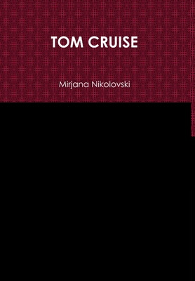 Libro Tom Cruise - Nikolovski, Mirjana