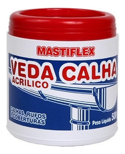 Cola Veda Calha Mastiflex 500g Acrilico
