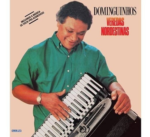 Cd Dominguinhos - Veredas Nordestinas