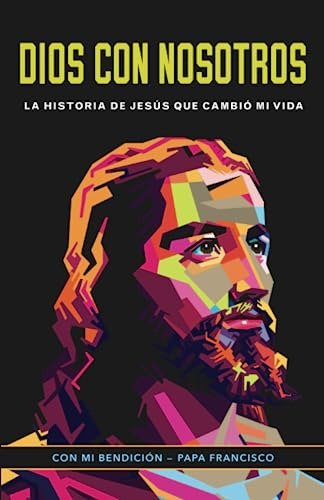 Libro : Dios Con Nosotros La Historia De Jesus Que Cambio M