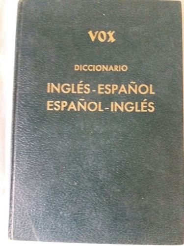 Diccionario Ingles - Español.español -ingles.vox.