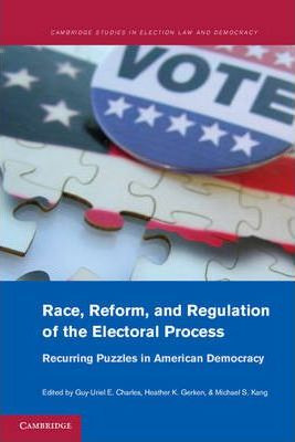 Libro Race, Reform, And Regulation Of The Electoral Proce...