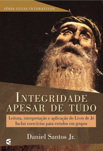 Integridade Apesar De Tudo Guias Interativos Cultura Cristã, De  Na Capa. Editora Cultura Cristã Em Português